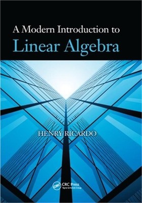 A Modern Introduction to Linear Algebra (Paperback or Softback)