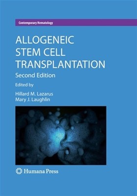 Allogeneic Stem Cell Transplantation, Paperback by Lazarus, Hillard M. (EDT);...