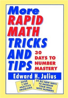 More Rapid Math: Tricks and Tips: 30 Days to Number Mastery (Paperback or Softba