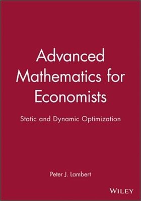 Advanced Math for Economics: Static and Dynamic Optimization (Paperback or Softb