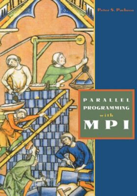 Parallel Programming with MPI Paperback Peter Pacheco