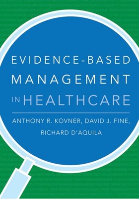 Evidence-Based Management in Healthcare Hardcover