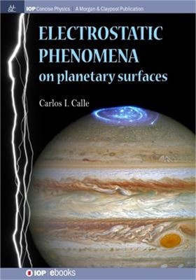 Electrostatic Phenomena on Planetary Surfaces (Paperback or Softback)