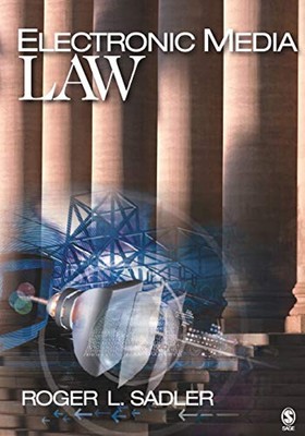 Electronic Media Law Paperback Roger L. Sadler