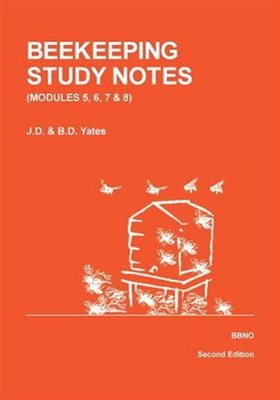 Beekeeping Study Notes.modules5,6,7,8,. by Yates, Yates, Brand New, Free ship...