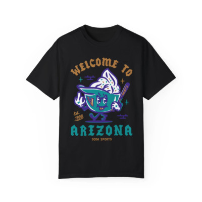 ORDER_NOW!!_Arizona Diamondbacks Welcome To Arizona Est. 1998 T-Shirt