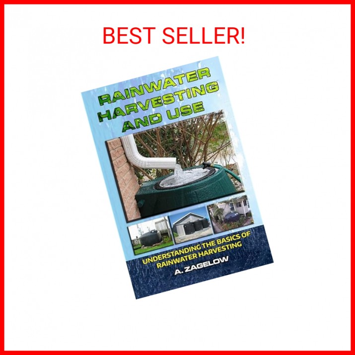 Rainwater Harvesting and Use: Understanding the Basics of Rainwater Harvesting