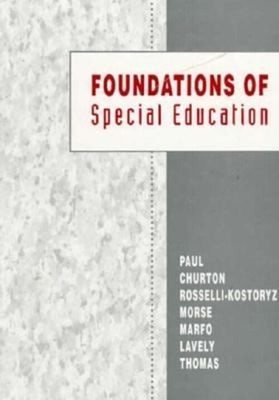 Foundations of Special Education : Basic Knowledge Informing Rese