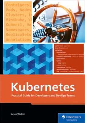 Kubernetes: Practical Guide for Developers and Devops Teams (Paperback or Softba