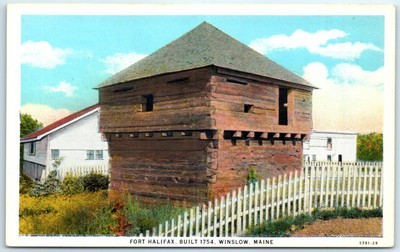 Postcard - Fort Halifax, Built 1754, Winslow, Maine