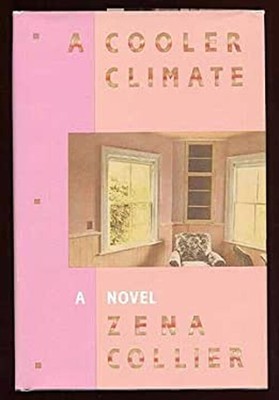A Cooler Climate Hardcover Zena Collier