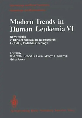 Modern Trends in Human Leukemia VI