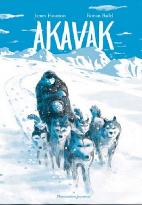 Livre Roman IllustrÃ - Akavak / James Houston, Ronan Badel, Flammarion