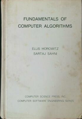 FUNDAMENTALS OF COMPUTER ALGORITHMS HOROWITZ - SAHNI COMPUTER SCIENCE PRESS
