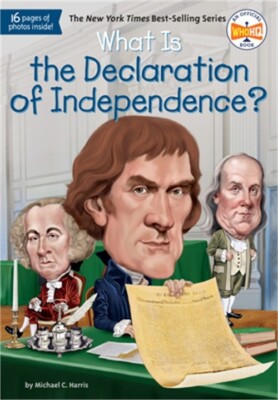 What Is the Declaration of Independence? (Paperback or Softback)