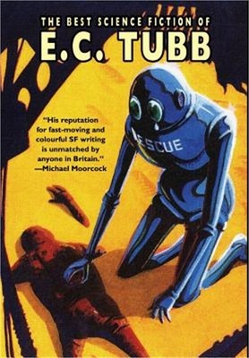 The Best Science Fiction of E.C. Tubb (Hardback or Cased Book)