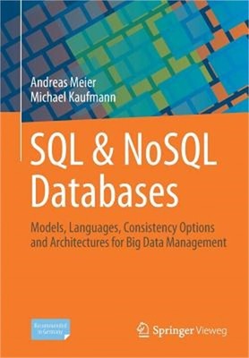 SQL & Nosql Databases: Models, Languages, Consistency Options and Architectures