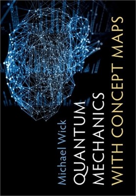 Quantum Mechanics with Concept Maps (Paperback or Softback)