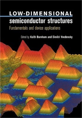 Low-Dimensional Semiconductor Structures (Paperback or Softback)