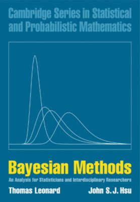 Bayesian Methods : An Analysis for Statisticians and Interdiscipl