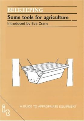 Beekeeping: Some Tools for Agriculture (Paperback or Softback)