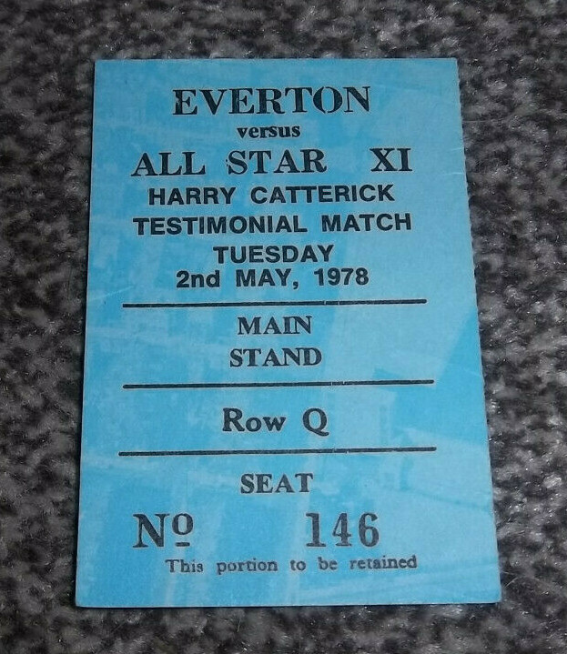2-5-1978 Harry Catterick Testimonial Ticket Everton v All Star XI