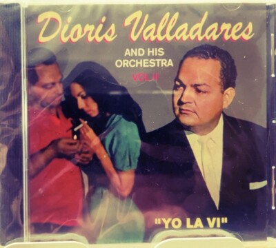 RARE CD No Longer Made Fania Dioris Valladares & His Orchestra Vol. 2 Yo La Vi