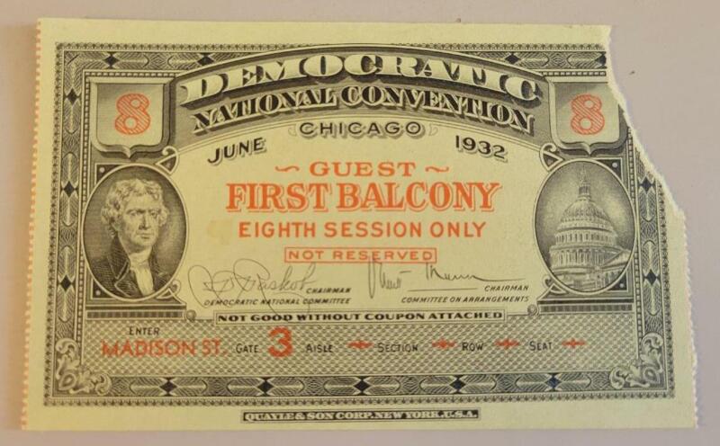 1932 DEMOCRATIC NATIONAL CONVENTION TICKET EIGHTH SESSION FRANKLIN D. ROOSEVELT