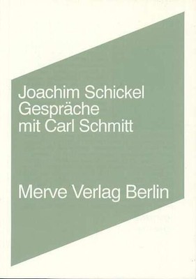 Gespräche mit Carl Schmitt | Joachim Schickel | Taschenbuch | 184 S. | Deutsch