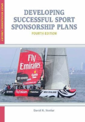 Developing Successful Sport Sponsorship Plans Paperback David K.