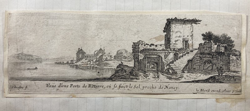 Gravure Vue Porte Roziere Sel Proche De Nancy. Le Blond, Silvestre IsraÃL, Xviie
