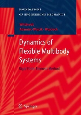Dynamics of Flexible Multibody Systems Rigid Finite Element Method Taschenbuch