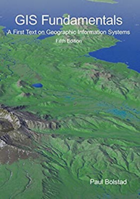 GIS Fundamentals : A First Text on Geographic Information Systems