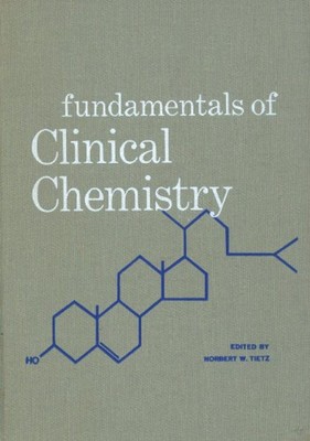 Fundamentals of Clinical Chemistry Hardcover