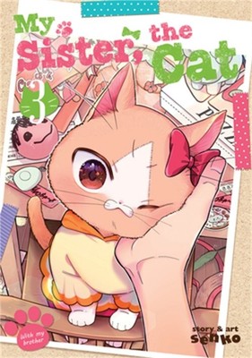 My Sister, the Cat Vol. 3 (Paperback or Softback)