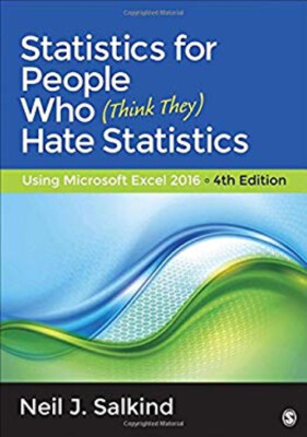 Statistics for People Who Think They Hate Statistics : Using Micr