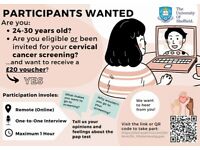 Participate in an ONLINE study looking at cervical cancer screening! Receive £20 amazon voucher!