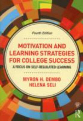 Motivation and Learning Strategies for College Success : A Self-R
