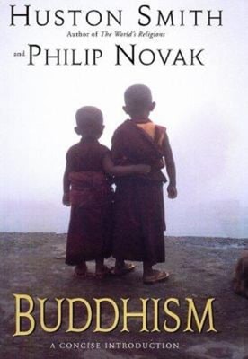 Buddhism : A Concise Introduction Hardcover Huston, Novak, Philip