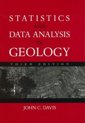 Statistics and Data Analysis in Geology Hardcover John C. Davis