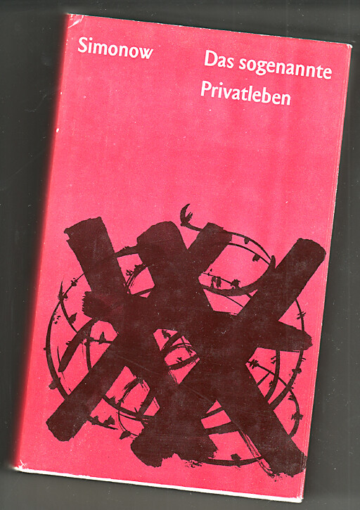 Konstantin Simonow: Das Sogenannte Privatleben