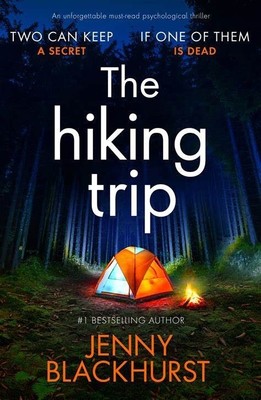 Hiking Trip, Paperback by Jenny Blackhurst, Brand New