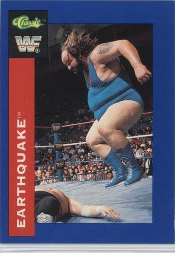 1991 Classic WWF Superstars - Earthquake #92