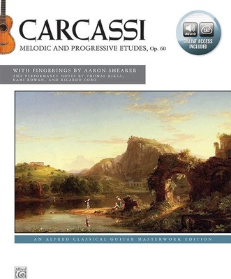 Carcassi: Melodic and Progressive Etudes, Opus 60: An Alfred Classical Guitar...