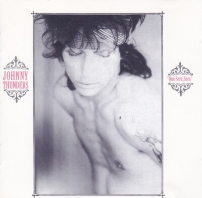Johnny Thunders - Que Sera, Sera (CD 1986 Jungle Records) UK Import
