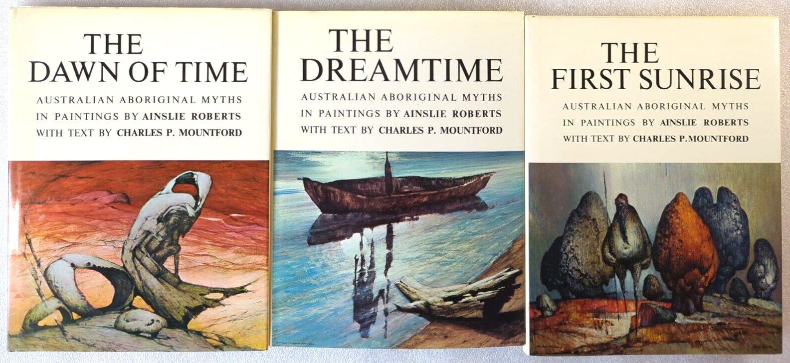 The Dreamtime by Charles Mountford, Melva Jean Roberts