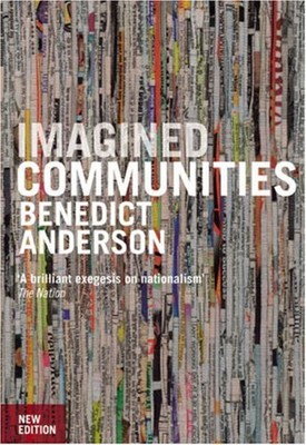 Imagined Communities : Reflections on the Origin and Spread of Na