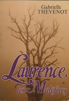 Laurence ou les maléfices - Gabrielle Thèvenot - V464452