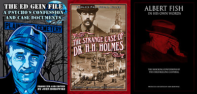 H.H. Holmes - Ed Gein - Albert Fish 3 NEW BOOKS - FREE SHIPPING