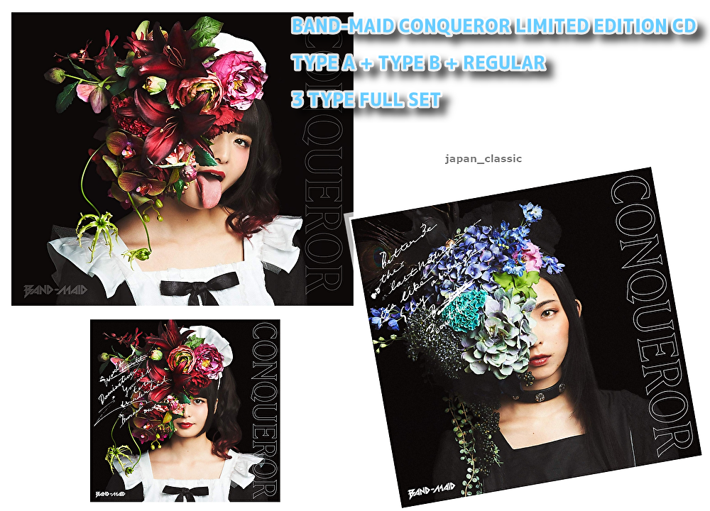 BAND-MAID 初回特典CD 3枚セット BAND-MAID CONQUEROR LIMITED EDITION CD TYPE A + TYPE B +
